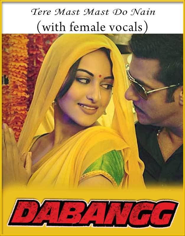 Tere Mast Mast Do Nain (With Female Vocals) Karaoke|Dabangg Karaoke