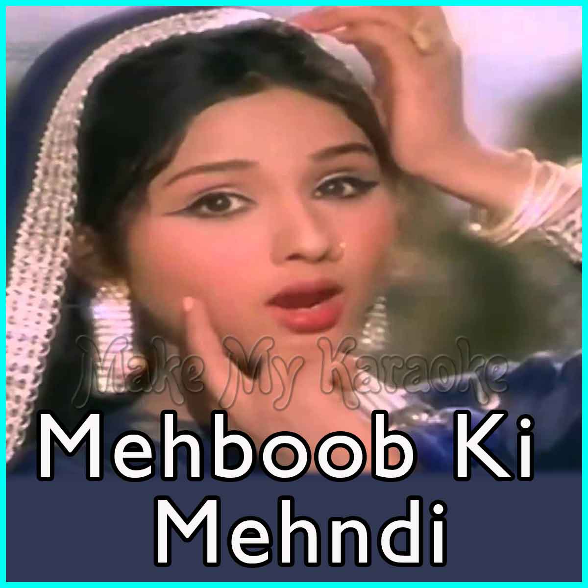 mehboob ki mehndi gana