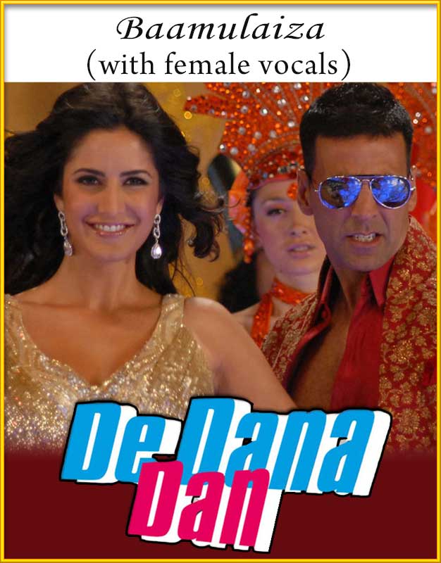 Baamulaiza With Female Vocals Karaoke De Dana Dan Karaoke baamulaiza with female vocals de dana dan mp3 and video karaoke format