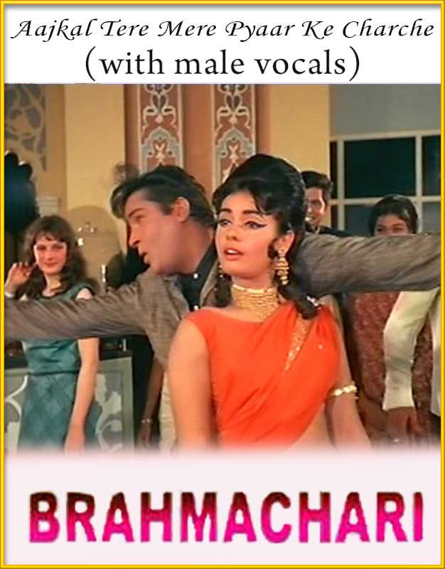aaj kal tere mere pyar ke charche brahmachari mp3