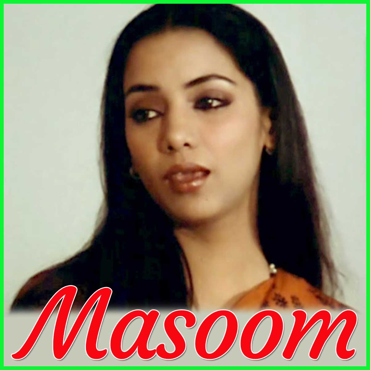 Do Naina Ek Kahani Karaoke Masoom Karaoke do naina ek kahani masoom mp3 format