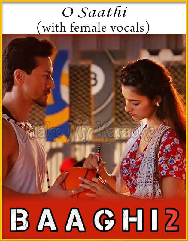 O saathi mp3 download baaghi 2018 O saathi mp3 download baaghi 2018