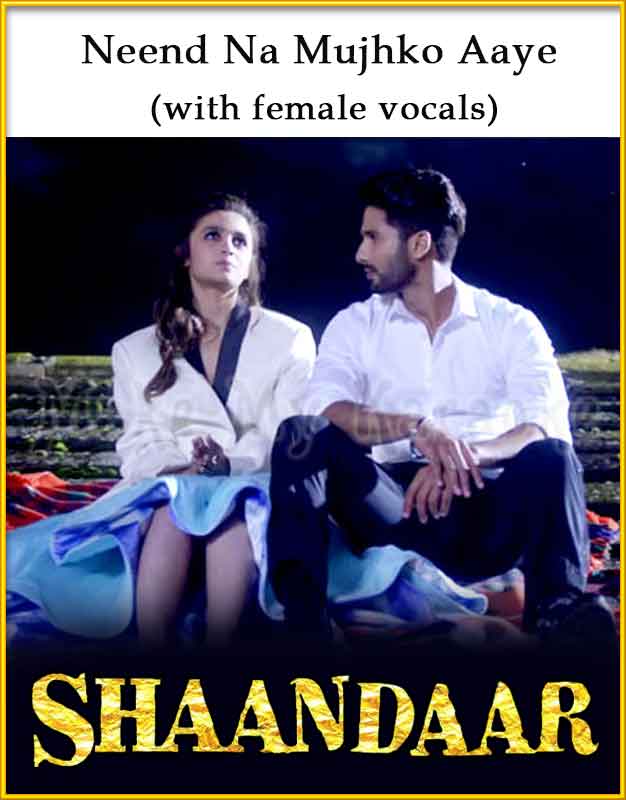 neend na mujhko aaye shaandaar mp3