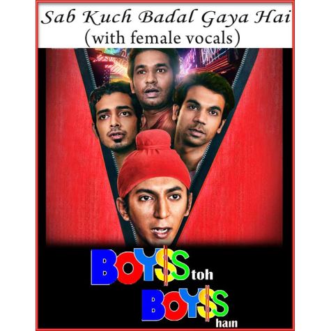 Boyss Toh Boyss Hain Boyss toh boyss hain singer: make my karaoke