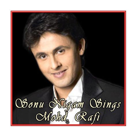 Sonu Nigam Sings Mohammad Rafi Download Bollywood Karaoke Songs Sonu niga lagu mp3 download from lagump3downloads.com. make my karaoke